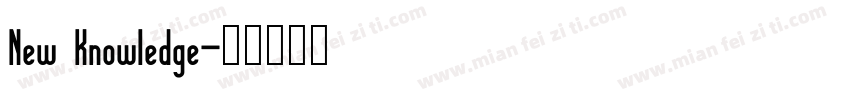 New Knowledge字体转换